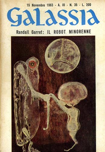 Garrat,Randall. - Galassia. Il robot minorenne.