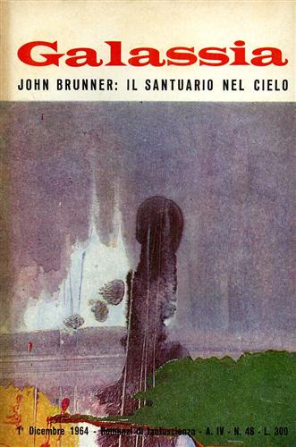 Brunner,John. - Galassia. Il santuario nel cielo.