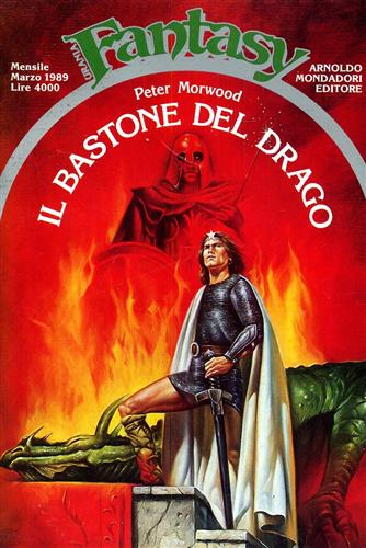 Morwood,Peter. - Urania Fantasy. Il bastone del drago.