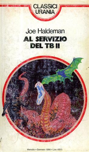Haldeman,Joe. - Al servizio del TB II.