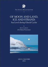 Lambeck, Kurt. - Of Moon and Land, Ice and Strand. Sea Level during Glacial Cycles.