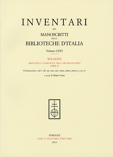 -- - Inventari dei manoscritti delle biblioteche d'Italia. Vol. 116. Bologna, Biblioteca Comunale dell'Archiginnasio. Serie B