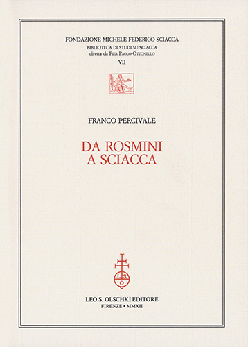 Percivale, Franco. - Da Rosmini a Sciacca.