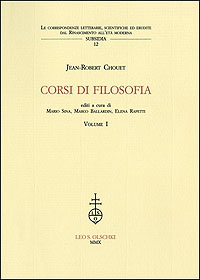 Chouet, Jean-Robert. - Corsi di filosofia. Vol. I.