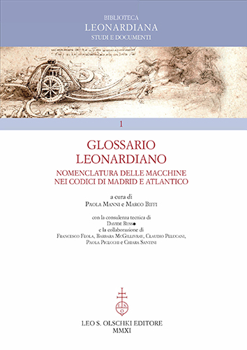 -- - Glossario Leonardiano. Nomenclatura delle macchine nei codici di Madrid e Atlantico.