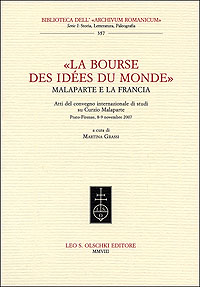 -- - Bourse (La) des ides du monde. Malaparte e la Francia. Atti del convegno internaziona