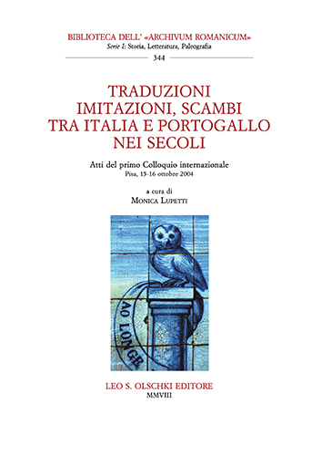 -- - Traduzioni, imitazioni, scambi tra Italia e Portogallo nei secoli. Atti del primo Colloquio Inter