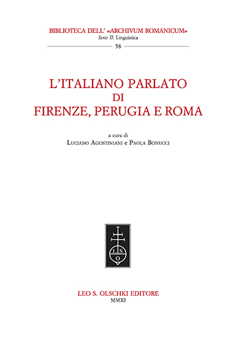 -- - Italiano (L) parlato di Firenze, Perugia e Roma.
