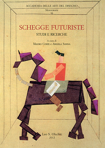 -- - Schegge futuriste. Studi e ricerche .