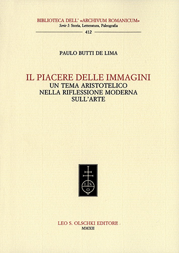 Butti de Lima, Paulo. - Il piacere delle immagini. Un tema aristotelico nella riflessione moderna sull'arte.