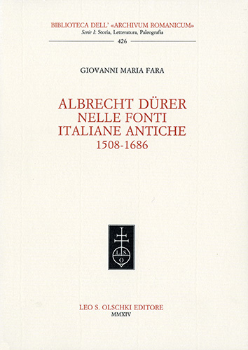 Fara, Giovanni Maria. - Albrecht Drer nelle fonti italiane antiche (1508-1686).