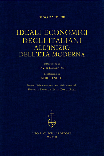 Barbieri, Gino. - Ideali economici degli italiani. All'inizio dell'et moderna.