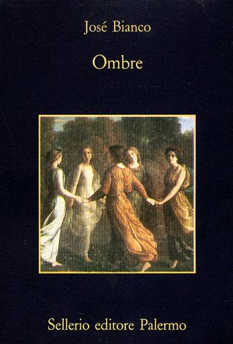 Bianco,Jos. - Ombre.