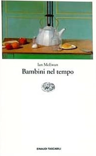 McEwan,Ian. - Bambini nel tempo.