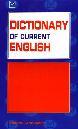 Bell,Joseph. Hodson-Hirst,Gabrielle. - Dictionary of current english.