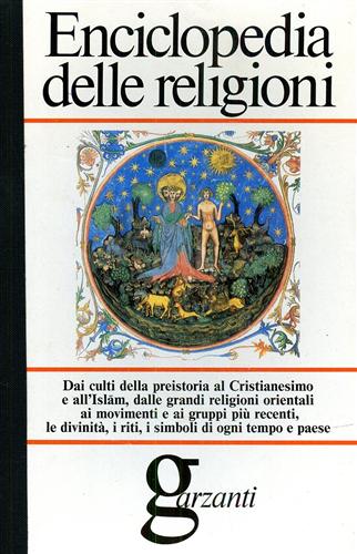 Bellinger,Gerhard J. - Enciclopedia delle religioni. Dai culti al Cristianesimo e all'Islam, dalle grandi religioni orientali ai movimenti e ai gruppi pi recenti, le divinit, i riti, i simboli di ogni tempo e paese.