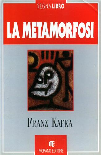 Kafka,Franz. - La metamorfosi.