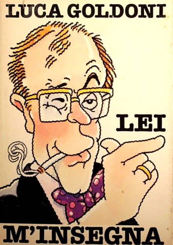 Goldoni,Luca. - Lei m'insegna.