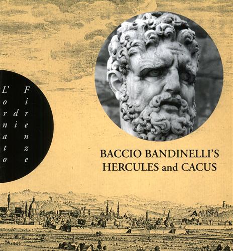 Francini,Carlo. Vossilla,Francesco. - Baccio Bandinelli's Hercules and Cacus.