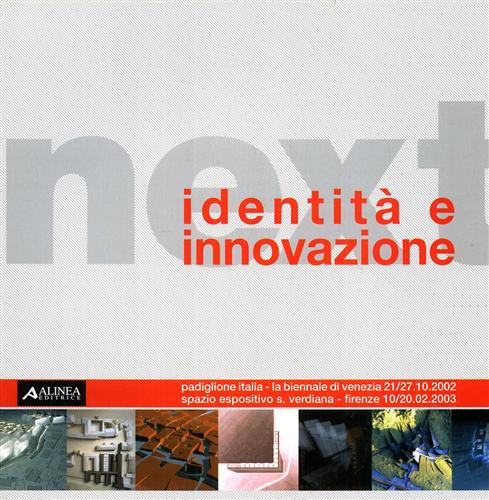 Catalogo della Mostra: - Identit e Innovazione.