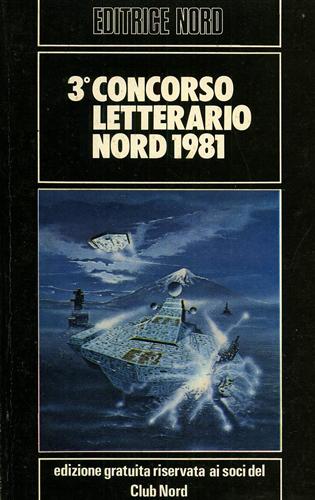 -- - 3 Concorso letterario Nord 1981.