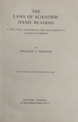 Benham,William G. - The Laws of scientific hand reading. A practical treatise on the art commonly called Palmistry.