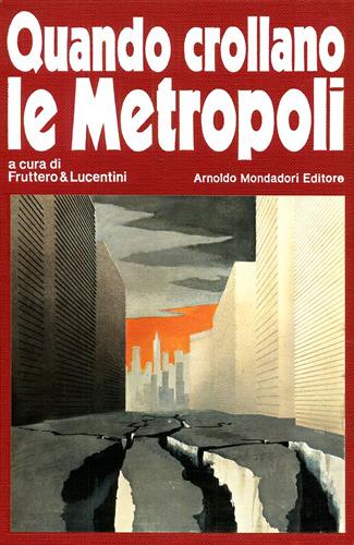 -- - Quando crollano le metropoli.