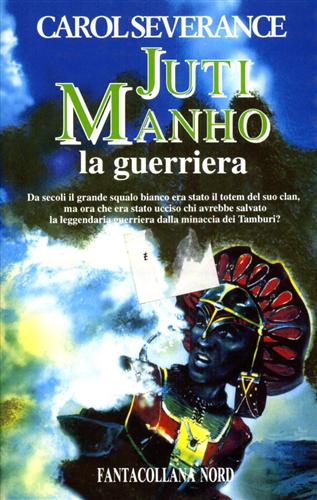 Severance,Carol. - Juti Manho la guerriera.