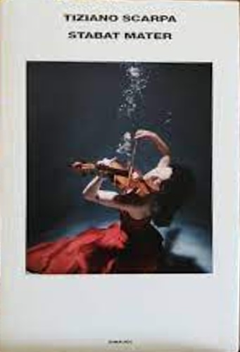 Scarpa,Tiziano. - Stabat mater.