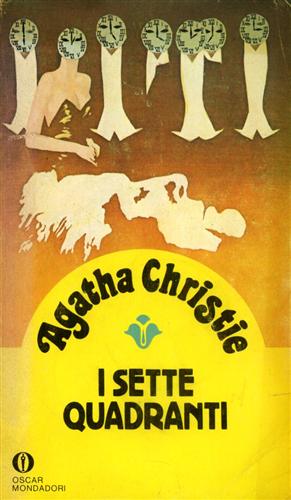 Christie,Agatha. - I sette quadranti.