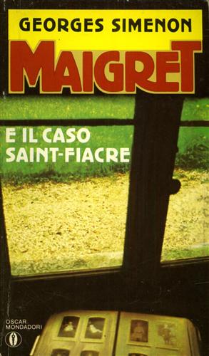 Simenon,Georges. - Maigret e il caso Saint Fiacre.