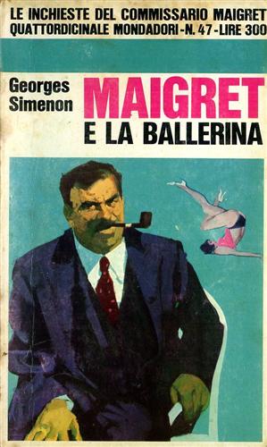 Simenon,Georges. - Maigret e la ballerina.