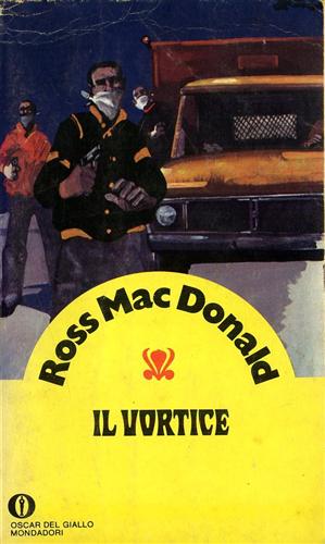 MacDonald,Ross. - Il vortice.