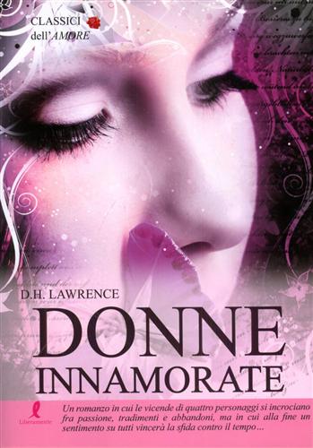 Lawrence,D.H. - Donne innamorate.