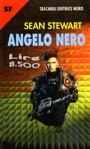 Stewart,Sean. - Angelo nero.