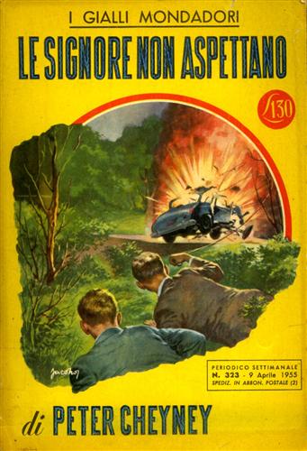 Cheney,Peter. - Le signore non aspettano.