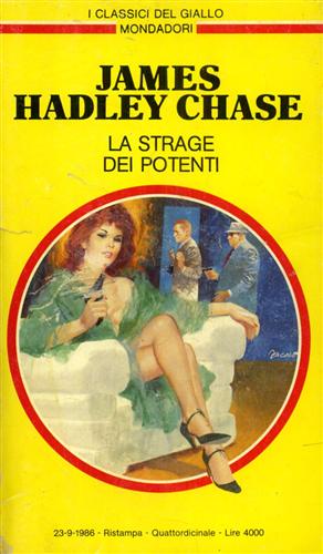 Chase,James Hadley. - La strage dei potenti.