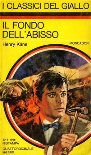 Kane,Henry. - Il fondo dell'abisso.