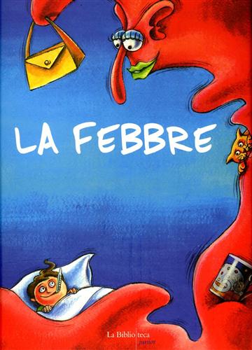 Ricciardi,Valeria. - La febbre.