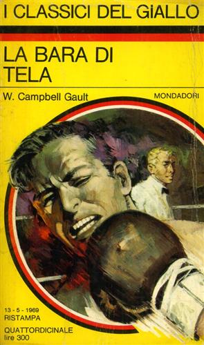 Gault,W.Campbell. - La bara di tela.