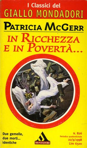 McGerr,Patricia. - In ricchezza e in povert.