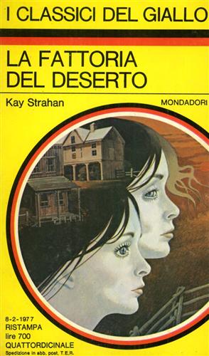 Strahan,Kay. - La fattoria del deserto.