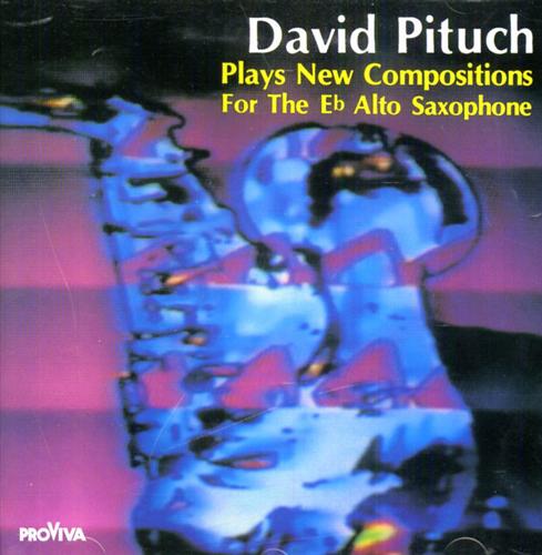 -- - David Pituch plays New Compositions for the Eb Alto Saxophone.
