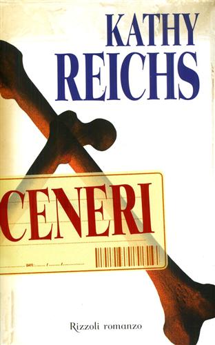 Reichs,Kathy. - Ceneri.