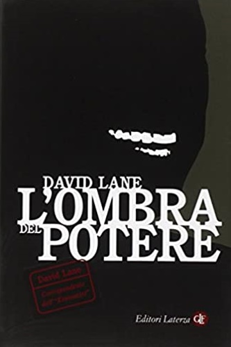 Lane,David. - L'ombra del potere.