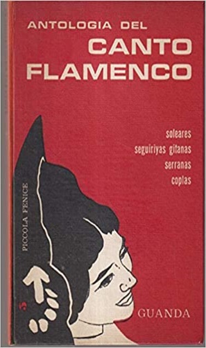 -- - Antologia del canto flamenco.