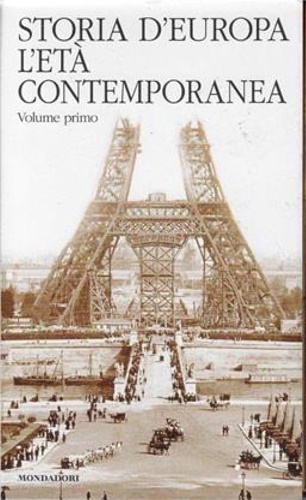 -- - Storia d'Europa. L'et contemporanea sec o. XIX-XX. Vol.I.