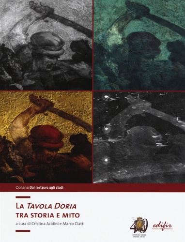 Atti della Giornata di Studio: - La Tavola Doria. Tra storia e mito.