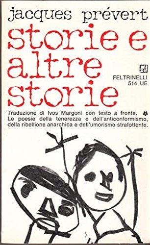 Prvert,Jacques. - Storie e altre storie.