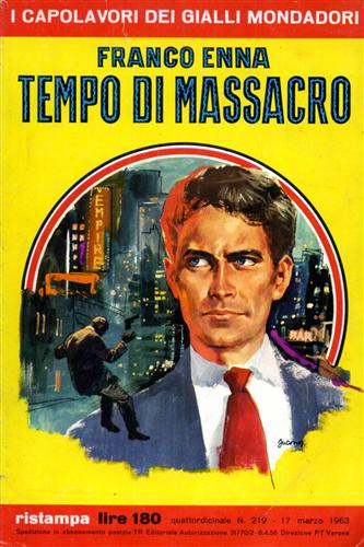 Enna,Franco. - Tempo di massacro.